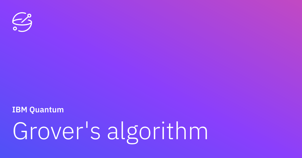 Grover's algorithm | IBM Quantum Learning