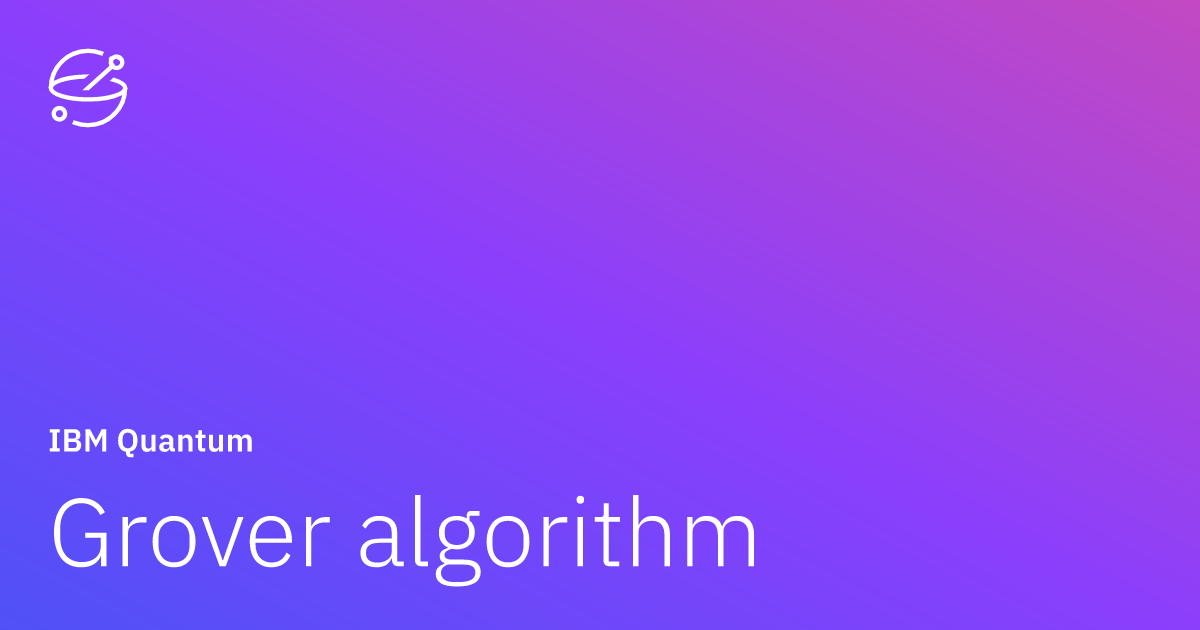 Grover algorithm | IBM Quantum Learning